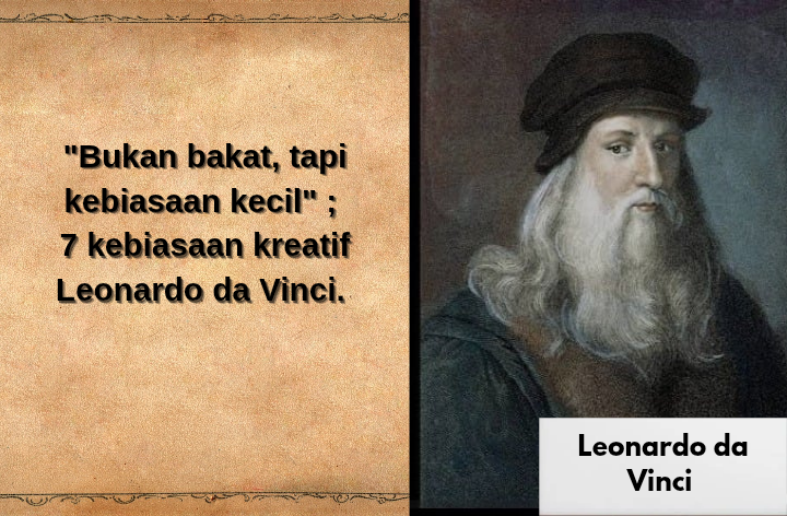 "Kreatif itu bisa dilatih ; rahasia jenius ala Leonardo da Vinci ".
